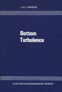 Bottom turbulence : proceedings of the 8th International Liege Colloquium on Ocean Hydrodynamics /