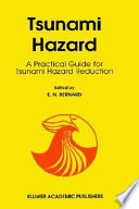 Tsunami hazard : a practical guide for tsunami hazard reduction /