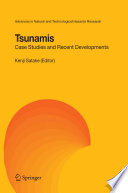 Tsunamis : case studies and recent developments /