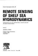 Remote sensing of shelf sea hydrodynamics : proceedings of the 15th International Liege Colloquium on Ocean Hydrodynamics /