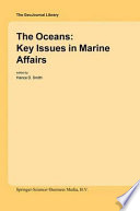 The oceans : key issues in marine affairs /