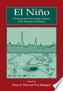 El Niño : historical and paleoclimatic aspects of the southern oscillation /