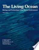 The living ocean : biology and technology of the marine environment /