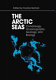 The Arctic seas : climatology, oceanography, geology, and biology /