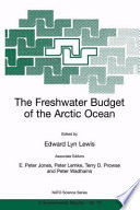 The freshwater budget of the Arctic Ocean /