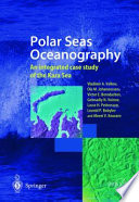 Polar seas oceanography : an integrated case study of the Kara Sea /