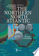 The northern North Atlantic : a changing environment /