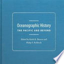 Oceanographic history : the Pacific and beyond /