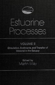 Circulation, sediments, and transfer of material in the estuary : [papers] /