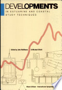 Developments in estuarine and coastal study techniques : EBSA 17 Symposium, University of Dundee, Tay Estuary Research Centre, 14-18 September 1987 /