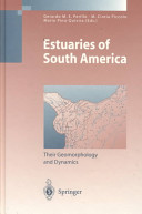 Estuaries of South America : their geomorphology and dynamics /