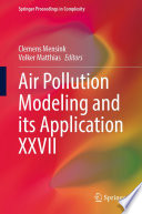 Air Pollution Modeling and its Application XXVII /