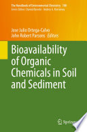 Bioavailability of Organic Chemicals in Soil and Sediment /