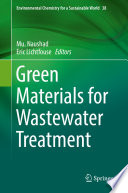 Green Materials for Wastewater Treatment /