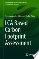 LCA Based Carbon Footprint Assessment /