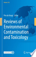 Reviews of Environmental Contamination and Toxicology Volume 254 /