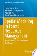 Spatial Modeling in Forest Resources Management  : Rural Livelihood and Sustainable Development /