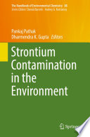 Strontium Contamination in the Environment /