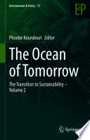 The Ocean of Tomorrow : The Transition to Sustainability - Volume 2 /