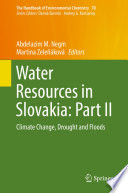 Water Resources in Slovakia: Part II : Climate Change, Drought and Floods /