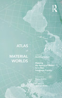 Atlas of material worlds : mapping the agency of matter for a new landscape practice /