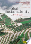 Global sustainability : a Nobel cause /