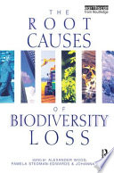 The root causes of biodiversity loss /