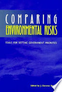Comparing environmental risks : tools for setting government priorities /