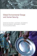 Global environmental change and human security /