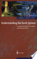 Understanding the earth system : compartments, processes, and interactions /