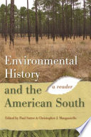 Environmental history and the American South : a reader /