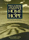Reclaiming the native home of hope : community, ecology, and the American West /