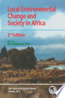 Local environmental change and society in Africa /