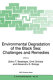Environmental degradation of the Black Sea : challenges and remedies /