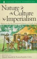 Nature, culture, imperialism : essays on the environmental history of South Asia /