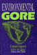 Environmental Gore : a constructive response to Earth in the balance /