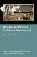 Human footprints on the global environment : threats to sustainability /