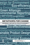 Metaphors for change : partnerships, tools and civic action for sustainability /
