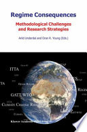 Regime consequences : methodological challenges and research strategies /