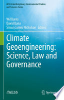 Climate Geoengineering: Science, Law and Governance /
