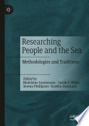 Researching People and the Sea : Methodologies and Traditions /