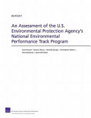 An assessment of the U.S. Environmental Protection Agency's National Environmental Performance Track Program /