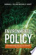 Environmental policy : new directions for the twenty-first century /