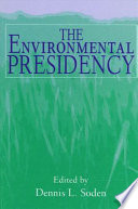 The environmental presidency /