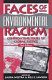 Faces of environmental racism : confronting issues of global justice /