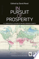 In pursuit of prosperity : U.S. foreign policy in an era of natural resource scarcity /