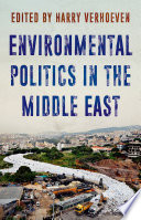 Environmental politics in the Middle East : local struggles, global connections /