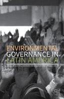 Environmental governance in Latin America /
