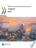 OECD environmental performance reviews : Turkey, 2019.