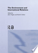 The environment and international relations /